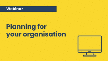 yellow background, image of computer. Words 'planning for your organisation'