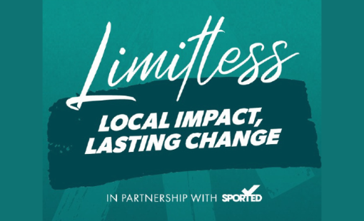 Green background with the text Limitless, Local Impact, Lasting Change. In Partnership with Sported
